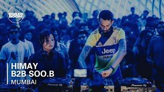 Himay b2b SOO.B | Boiler Room: Mumbai