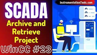 SCADA Training Course 23 - SCADA Project Archive and Retrieve - WinCC Course