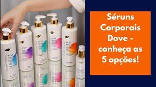 Serum Corporal Dove - Pro Retinol, Niacinamida, Pantenol, Ceramidas e Hialurônico - resenha