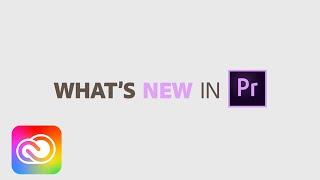 Adobe Premiere Pro 2019 Features | Adobe Creative Cloud
