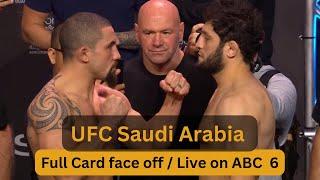 UFC Saudi Arabia full fight card face off | UFC on ABC 6