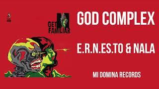 E.R.N.E.S.T.O & Nala - God Complex