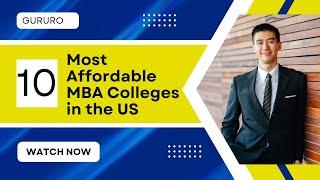 10 Most Affordable MBA Colleges in the US | Gururo