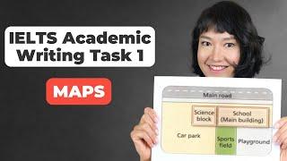 Band 9 Vocabulary for IELTS Academic Writing Task 1: MAPS