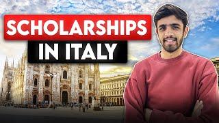 TYPES OF SCHOLARSHIPS IN ITALY FOR INTERNATIONAL STUDENTS 2024-25 | STUDY IN ITALY 2024-25
