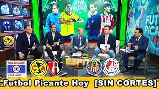 Futbol Picante Hoy [SIN CORTES] 15 SEPTIEMBRE️Liga MX️América vs Atlas️San Luis vs Cruz Azul