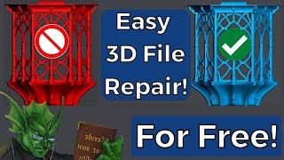 How to Repair/Fix 3D Models the Easy Way!