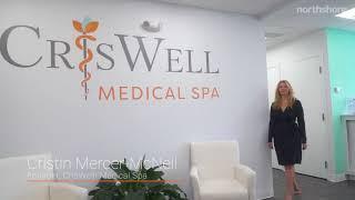 Grand Opening at CrisWell Medical Spa