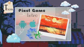 Aesthetic Pixel Game Intro | Free Tutorial and Free Templates For Android & iOS | John Andrei Reyes