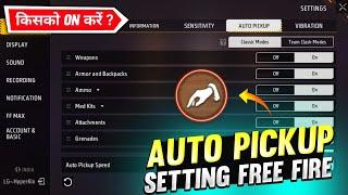 Auto Pickup Setting Full Details | Free Fire Setting 2025