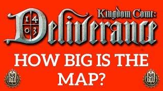 HOW BIG IS THE MAP in Kingdom Come: Deliverance? Walk Across the Map