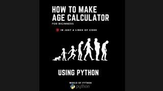 Age Calculator in python | How to create Age calculator python | World of Python  #shorts