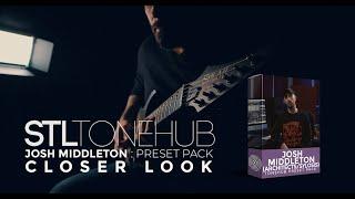 Josh Middleton (Architects/Sylosis) ToneHub Preset Pack - Closer Look with Abel Hernandez