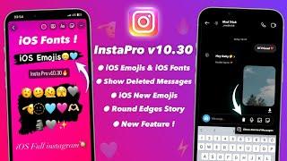  iOS Emojis + iOS Fonts + Round Edges Story | iOS Instagram For Android | InstaPro v10.30