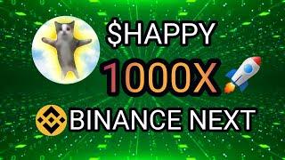 BIG BANG HAPPY CAT BINANCE LISTING || NEW TRENDING MEME COIN || 1000X SOON ??? 