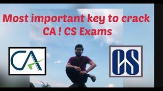 Most important key to crack CA , CS exams in first attempt | Be Chartered Accountant soon | #camohit