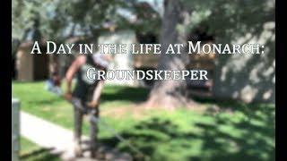 Monarch: A Day in the Life of a Groundskeeper