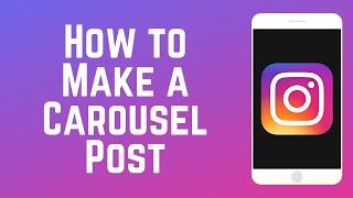 How to Make an Instagram Carousel - Post Multiple Photos/Videos