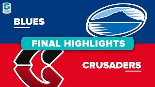 Super Rugby Pacific | Blues v Crusaders - Final Highlights