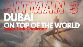 Hitman 3 - Dubai - Steep Task Challenge