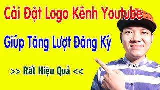 Cách Cài Đặt Logo Kênh Youtube Trên Điện Thoại Cực Dễ