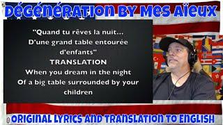 Dégénération by Mes Aïeux--Original lyrics and translation to English - REACTION