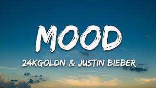 24kGoldn - Mood Remix (Lyrics) ft. Justin Bieber, J Balvin, Iann Dior