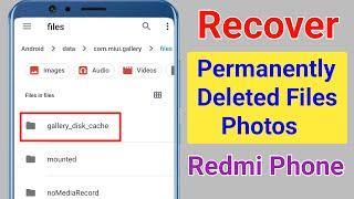 How to Recover Permanently Deleted Files Photos Videos From File Manager in Redmi Phone 2024