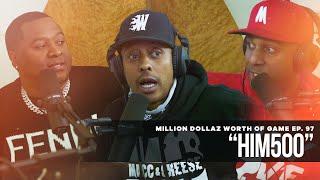 Million Dollaz Worth of Game Episode 97 @HIM500 FIX YOUR OWN CREDIT FOR FREE!