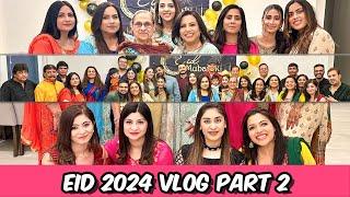 Eid 2024 Dawath VLOG Part 2 in Urdu Hindi - RKK