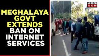 Assam Meghalaya Border Dispute | Meghalaya Government Extends Ban On Internet Services.