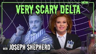 Very Scary Delta #113 with Joseph Shepherd: “Do You Love Dino Nuggets Like Me?”