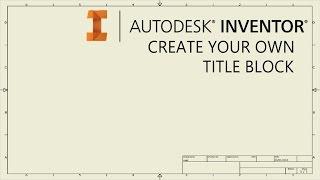 Create your own drawing title block template | Autodesk Inventor