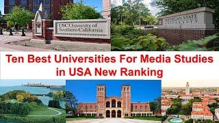 Top Ten Best Universities For Media Studies New Ranking 2021