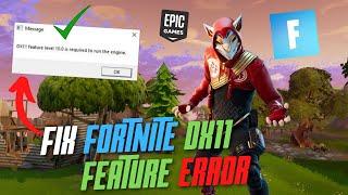 How To Fix Dx 11 Feature Error Fortnite |Fix Directx Errors 