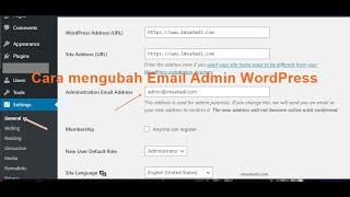 Cara Mengubah Email Admin WordPress