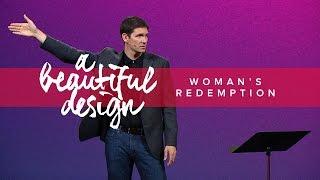 A Beautiful Design (Part 9) - Woman's Redemption