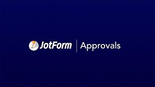 Introducing Jotform Approvals