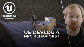 Stealth / Immersive Sim NPC Behaviors - Unreal Engine DevLog 4