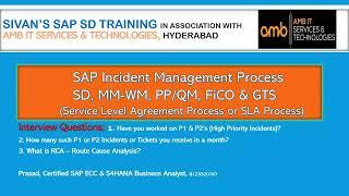 Interview question SAP Incident Management. Have you worked on High Priority Tickets P1 or P2?