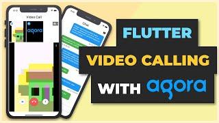Flutter Video Calling with Agora | Apps From Scratch