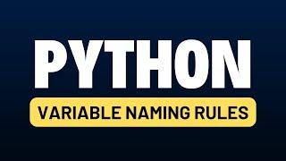 Python for Automation Testing Tutorial 5 - Variables Naming Rules