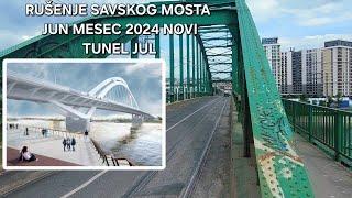 SAVSKI MOST Najava rušenja u Junu mesecu,novi TUNEL radovi u Julu posle uklanjanja montažne garaže