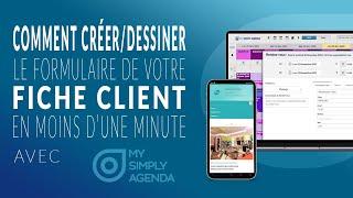 COMMENT Créer/Dessiner le formulaire de votre fiche client en moins d'une minute ?