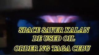 SPACE SAVER KALAN DE USED ENGINE OIL 4.5 INCH PIPE CHAMBER WITH OIL DESTRUCTOR  BURNER/DENNIS DIY TV
