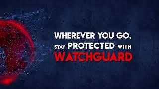 WatchGuard Technologies - Intelligente Sicherheit leicht gemacht.