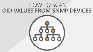 How to Remotely Scan OID information from SNMP enabled devices on your network