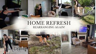 NEW  Small home refresh! REARRANGING, CLEANING, AND LAYING SOD!