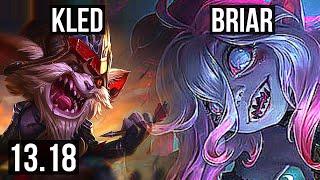 KLED vs BRIAR (TOP) | 7 solo kills, Dominating | EUW Diamond | 13.18