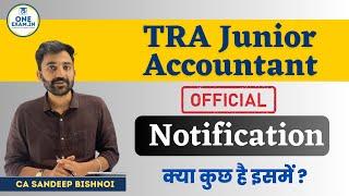 TRA & Junior Accountant Notification Out | Anything Special 